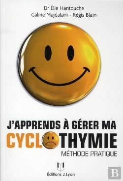 Bertrand.pt - J'Apprends À Gérer Ma Cyclothymie ; Méthode Pratique