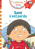 J'Apprends À Lire Avec Sami Et Julie : Cp Niveau 1 ; Sami S'Est Perdu