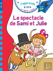 J'Apprends À Lire Avec Sami Et Julie : Cp Niveau 3 ; Le Spectacle De Sami Et Julie