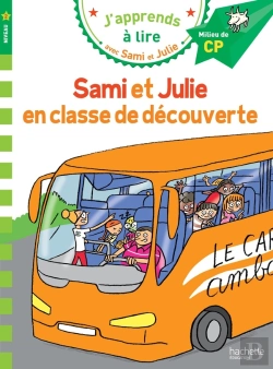 Bertrand.pt - J'Apprends À Lire Avec Sami Et Julie : En Classe De Découverte
