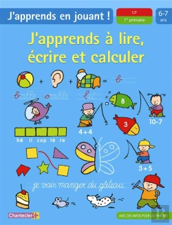 Bertrand.pt - J'Apprends À Lire, Écrire Et Calculer ; J'Apprends En Jouant! ; 6-7 Ans