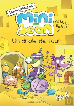 Bertrand.pt - J'Apprends À Lire : Les Histoires De Mini-Jean Et Mini Bulle ! : Un Drôle De Tour