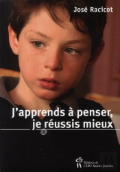 J'Apprends À Penser, Je Réussis Mieux