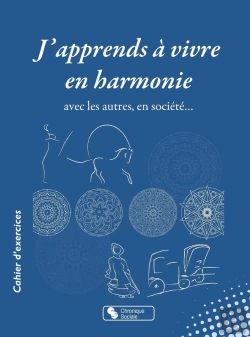 Bertrand.pt - J'Apprends À Vivre En Harmonie Avec Les Autres, En Société...