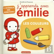 J'Apprends Avec Emilie T.1 ; Les Couleurs