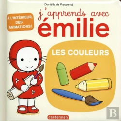 Bertrand.pt - J'Apprends Avec Emilie T.1 ; Les Couleurs