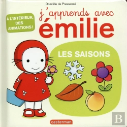 Bertrand.pt - J'Apprends Avec Emilie T.4 ; Les Saisons