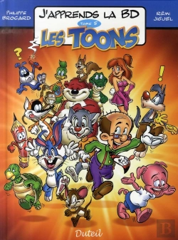 Bertrand.pt - J'Apprends La Bd T.5 ; Les Toons
