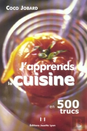 J'Apprends La Cuisine En 500 Trucs