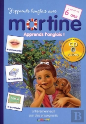 J'Apprends L'Anglais Avec Martine T.1