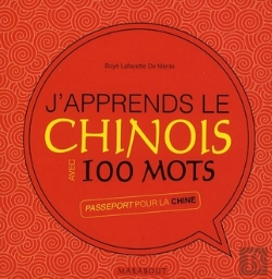 Bertrand.pt - J'Apprends Le Chinois Avec 100 Mots
