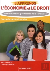 J'Apprends L'Economie Et Le Droit-2de Bac Pro Tertiaires