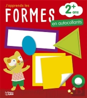 J'Apprends Les Formes ; En Autocollants ; 2 Ans +