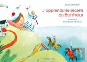 J'Apprends Les Secrets Du Bonheur