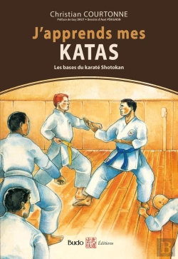 Bertrand.pt - J'Apprends Mes Katas : Les Bases Du Karaté Shotokan