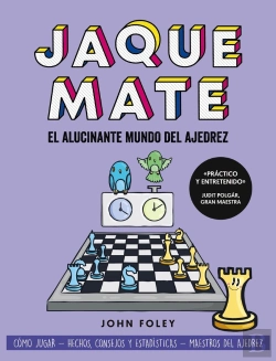 Bertrand.pt - Jaque Mate: El Alucinante Mundo Del Ajedrez