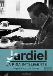 Jardiel. La Risa Inteligente