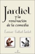 Jardiel Y La Renovacion De La Comedia