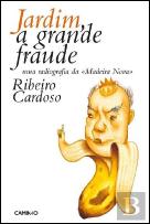 Jardim, a Grande Fraude