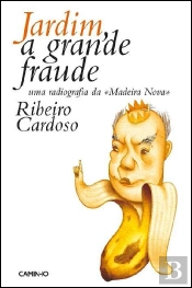 Jardim, a Grande Fraude