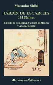 Jardín De Escarcha. 158 Haikus