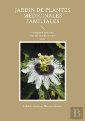 Jardin De Plantes Médicinales Familiales : Votre Jardin Médicinal Pour Une Famille En Bonne Santé