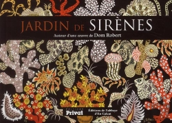 Bertrand.pt - Jardin De Sirènes ; Autour D'Une Oeuvre De Dom Robert