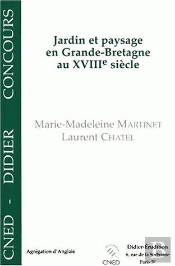 Jardin Et Paysage En Grande-Bretagne Au Xviiie Siècle