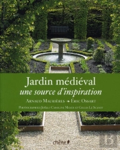 Jardin Médiéval ; Une Source D'Inspiration