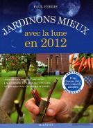 Jardiner Avec La Lune En 2012