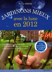 Jardiner Avec La Lune En 2012