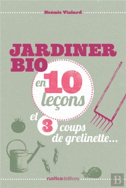 Bertrand.pt - Jardiner Bio En 10 Lecon