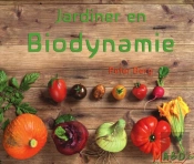 Jardiner En Biodynamie