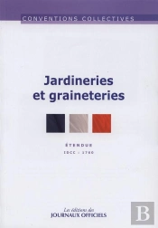 Jardineries Et Grainetries ; Idcc 1760 (7e Édition)