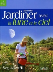 Jardinez Avec La Lune Et Le Ciel