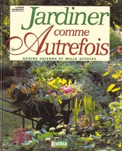 Jardinez Comme Autrefois