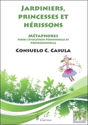 Jardiniers, Princesses Et Herissons