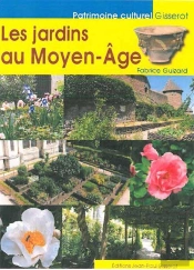 Jardins Au Moyen Age (Les)