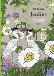 Jardins ; Coloriages Anti-Stress
