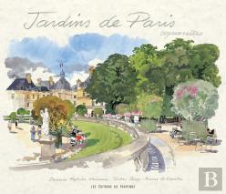 Jardins De Paris ; Aquarelles