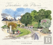 Jardins De Paris ; Aquarelles