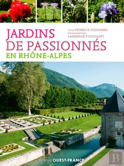Bertrand.pt - Jardins De Passionnes En Rhône-Alpes
