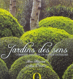 Bertrand.pt - Jardins Des Sens ; Comment Reussir Un Espace Paysager