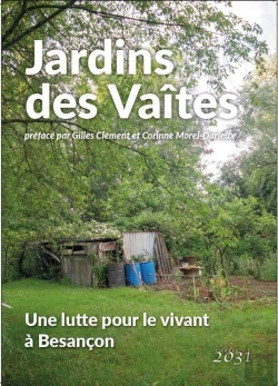 Bertrand.pt - Jardins Des Vaîtes : Une Lutte Pour Le Vivant À Besançon