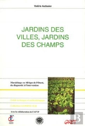 Jardins Des Villes, Jardins Des Champs