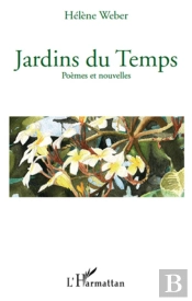 Jardins Du Temps ; Poèmes Et Nouvelles