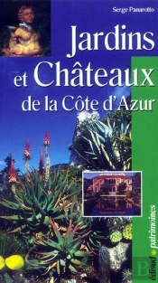 Jardins Et Chateaux De La Cote D'Azur