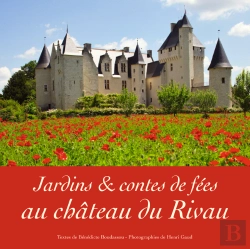 Bertrand.pt - Jardins Et Contes De Fées Au Château De Rivau