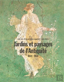 Bertrand.pt - Jardins Et Paysages De L'Antiquité Tome 2 ; Grèce, Rome