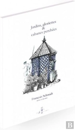 Bertrand.pt - Jardins, Gloriettes Et Cabanes Perchées